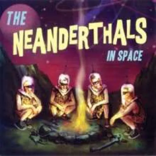 Neanderthals, The - In Space