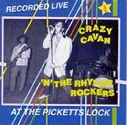 Crazy Cavan 'n' The Rhythm Rockers - Recorded Live At The Picketts Lock Vol. 2