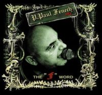 P. Paul Fenech - The "F" Word