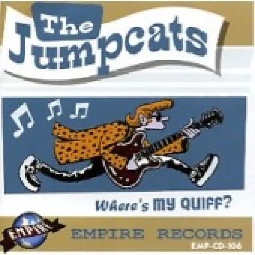 Jumpcats - Where's My Quiff?