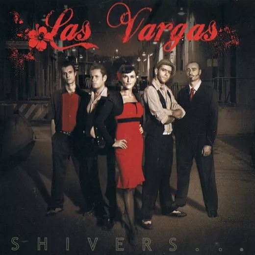 Las Vargas - Shivers