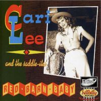Cari Lee and The Saddle-Ites - Red Barn Baby