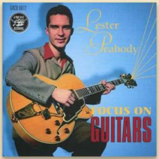 Lester Peabody - Focus On Guitars
