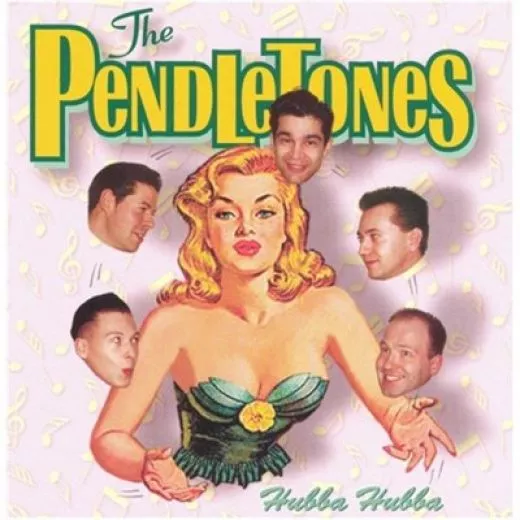Pendletones - Hubba Hubba