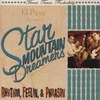 Star Mountain Dreamers - Rhythm, Feelin, & Phrasin