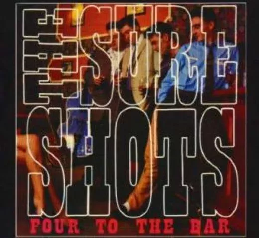 Sureshots - Four To The Bar