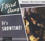 T-Bird Gang - It\s Showtime!
