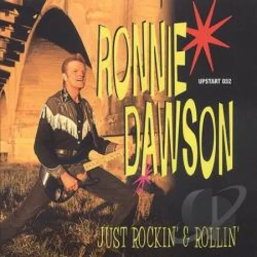 Ronnie Dawson - Just Rockin' & Rollin'