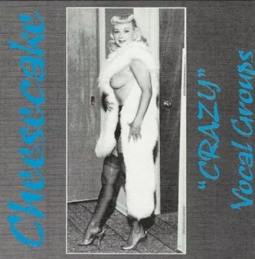 V/A - "Crazy" Vocal Groups