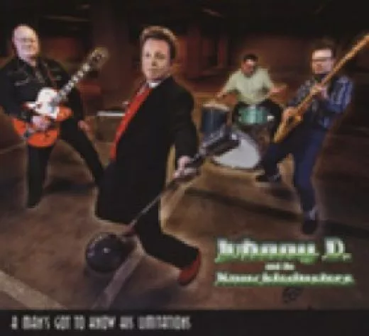 Johnny D. & The Knuckledusters - A Man's Got To Know His Limitations