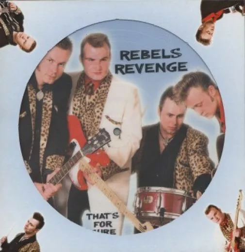 Rebels Revenge - That's For Sure
