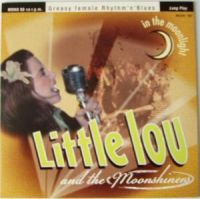 Little Lou and The Moonshiners - In The Moonlight