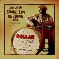 Dollar Bill and his One Man Band - Live At The Shake Em On Down Club Orange Vinyl