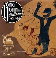 Long John and his Ballroom Kings - Hep Cat Baby