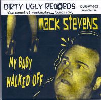 Mack Stevens - My Baby Walked Off