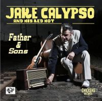 Jake Calypso and his Red Hot - Father & Sons
