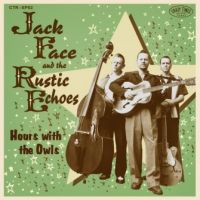 Jack Face and the Rustic Echoes - Hours With The Owls