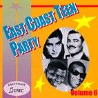 V/A - East Coast Teen Party Vol. 6 V/A - East Coast Teen Party Vol. 6