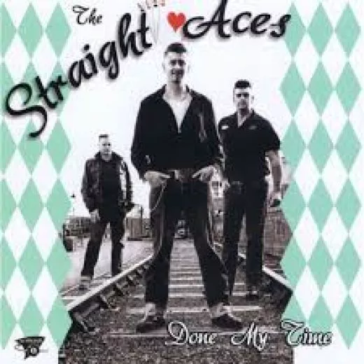 Straight Aces - Done My Time