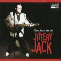 Jittery Jack - Gonna Have A Time With