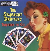Starlight Drifters - Thirteen To Go