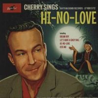 Cherry Casino and The Gamblers - Hi-No-Love