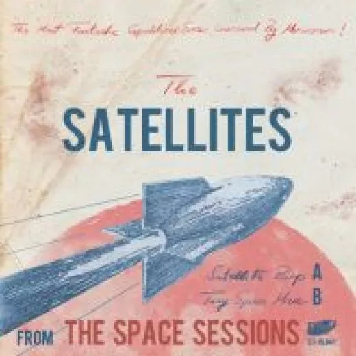 Satellites, The - From The Space Sessions