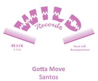 Santos - Gotta Move