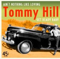 Tommy Hill - Aint Nothing Like Loving