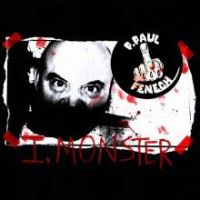 P. Paul Fenech - I, Monster