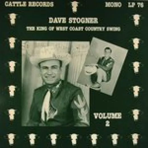 Dave Stogner - The King Of West Coast Country Swing Vol. 2