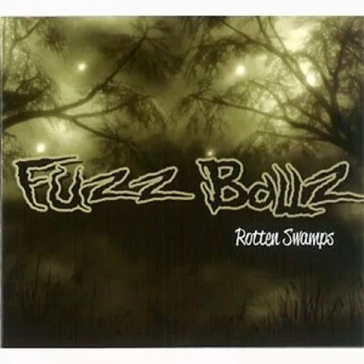 Fuzz Ballz - Rotten Swamps