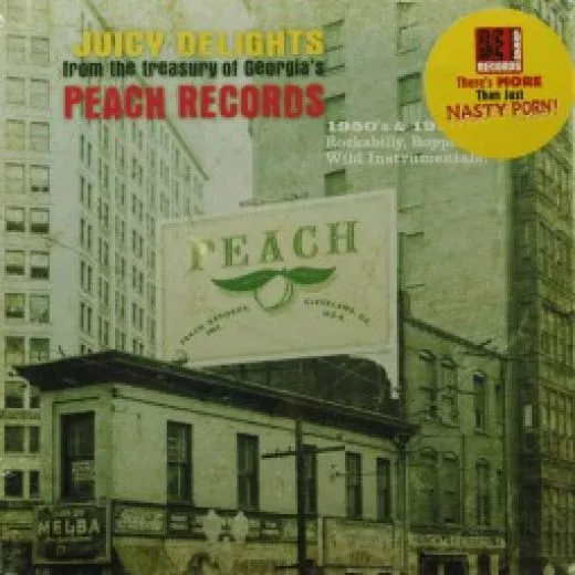 V/A - Juicy Delights from the treasure of Georgia's Peach Records