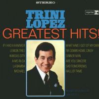 Trini Lopez - Greatest Hits