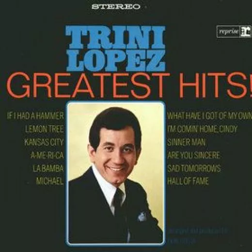 Trini Lopez - Greatest Hits