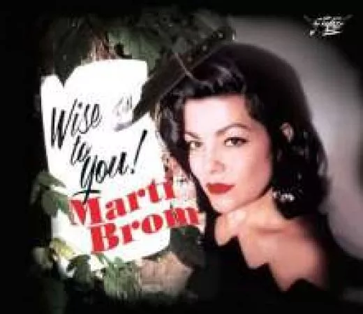 Marti Brom - Wise To You!
