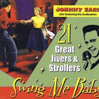 Johnny Earl - Swing Me Baby