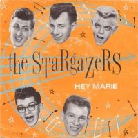 Stargazers, The - Hey Marie