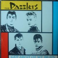 Dazzlers, The - Get Away Of My Brain