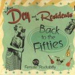 Miss Dey and The Residents - Back To The Fifties