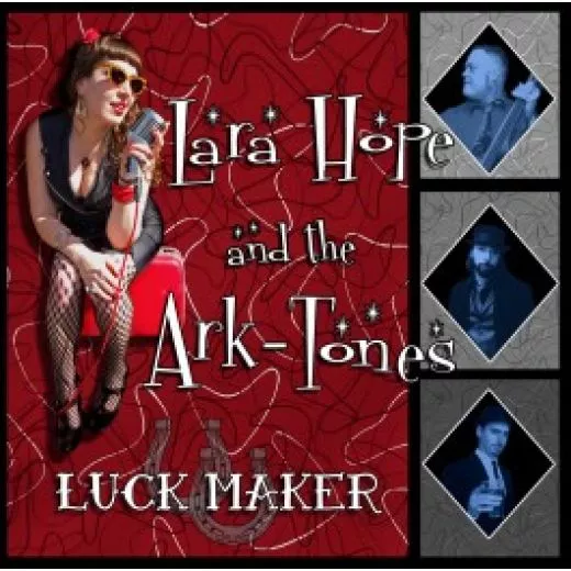 Lara Hope and the Ark-Tones - Luck Maker