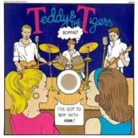 Teddy and The Tigers - Boppin'