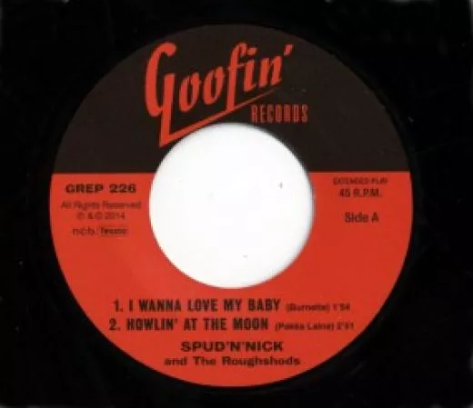 Spud 'n' Nick and The Roughshods - I Wanna Love My Baby