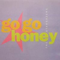 Stargazers - Go Go Honey