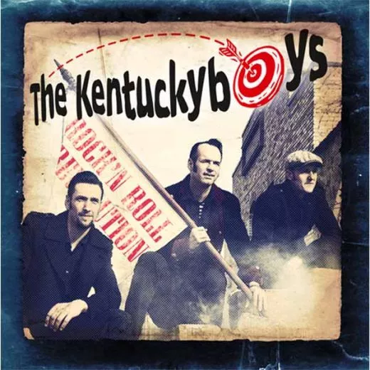 Kentucky Boys - Rock 'n' Roll Revolution