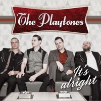 Playtones, The - Its Alright