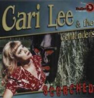 Cari Lee and The Contenders - Scorched