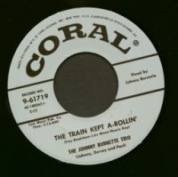 Johnny Burnette and the R n R Trio - The Train Kept A-Rollin
