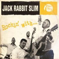 Jack Rabbit Slim - Rockin With