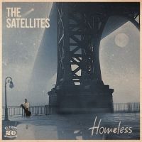 Satellites, The - Homeless